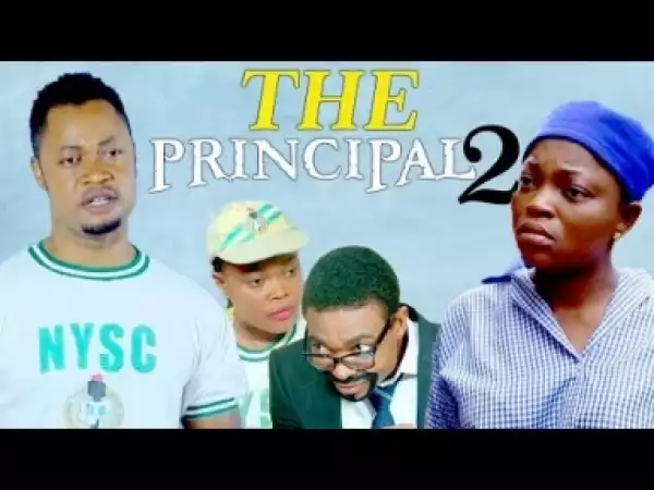 Video: THE PRINCIPAL 2  - Latest 2018 Nigerian Nollywoood Movies